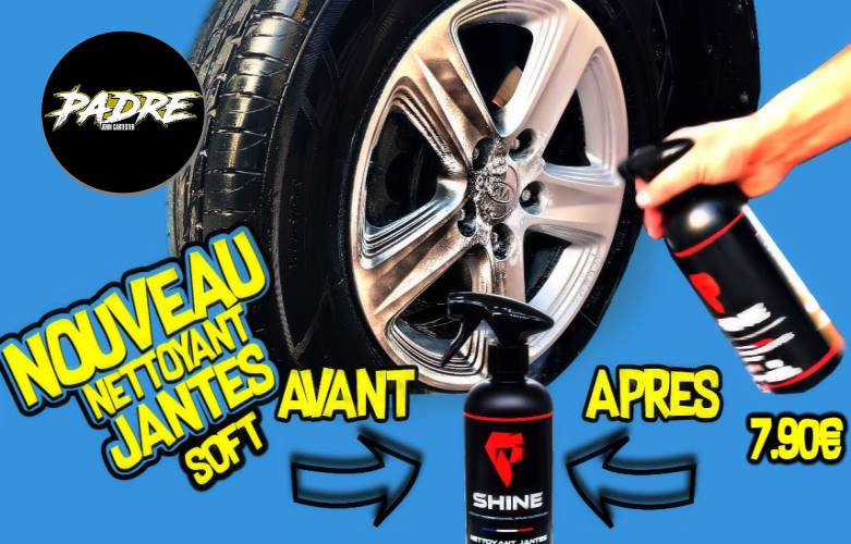 NOUVEAU NETTOYANT JANTES SHINE SOFT !!!